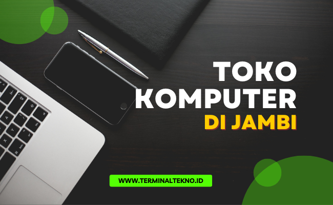 Toko Komputer di Jambi